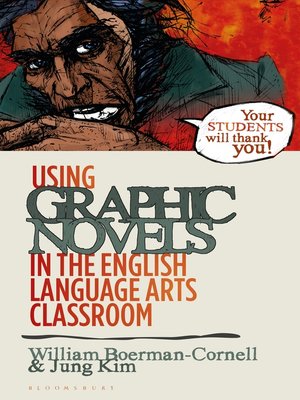cover image of Using Graphic Novels in the English Language Arts Classroom